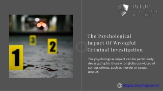 The Psychological Impact Of Wrongful Criminal Investigation
