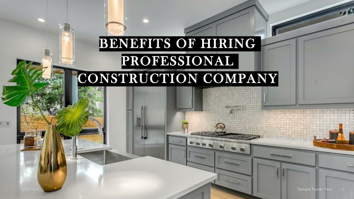 benefits of hiring professional construction company