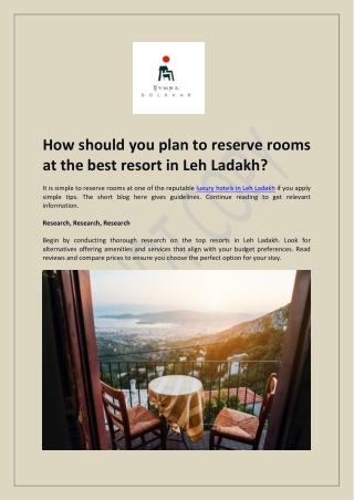 How should you plan to reserve rooms at the best resort in Leh Ladakh