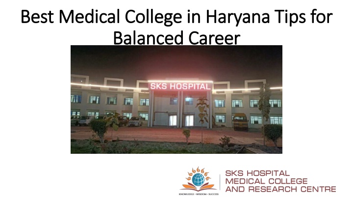 best medical college in haryana tips for balanced career