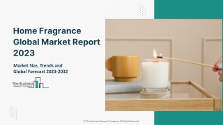 home fragrance global market report 2023