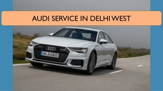 audi service in delhi west
