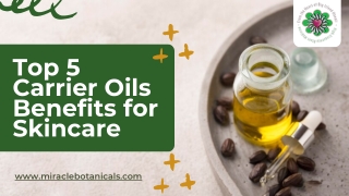 5 Benefits of Carrier Oils for Skincare