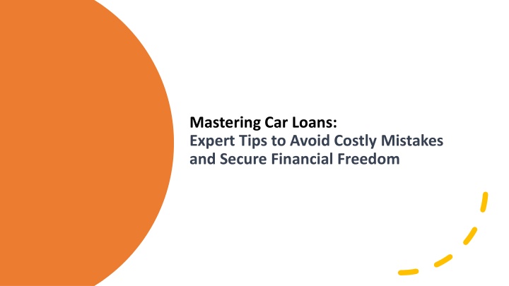 mastering car loans expert tips to avoid costly