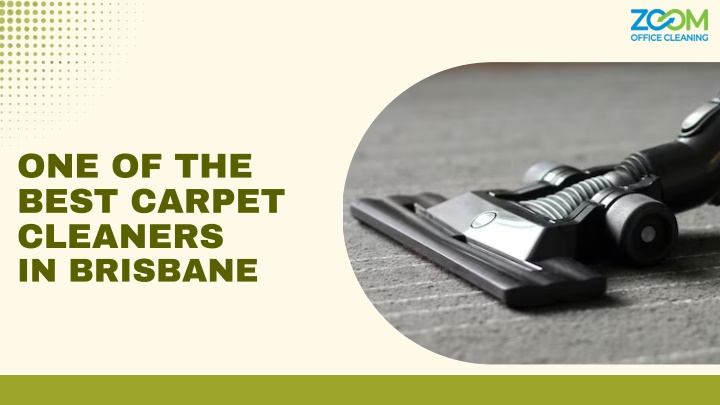 one of the best carpet cleaners in brisbane