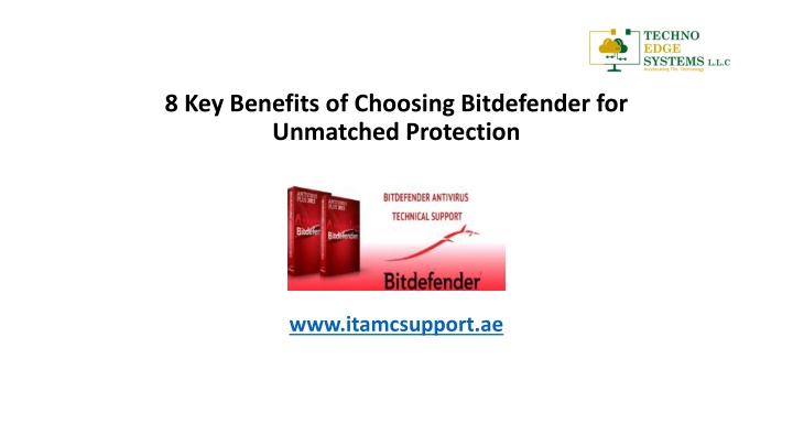 8 key benefits of choosing bitdefender for unmatched protection