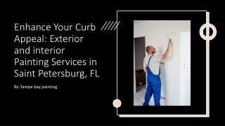 Enhance Your Curb Appeal: Exterior and interior Painting Services in Saint Pete.