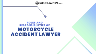 Roles And Responsibilities Of Motorcycle Accident Lawyer.
