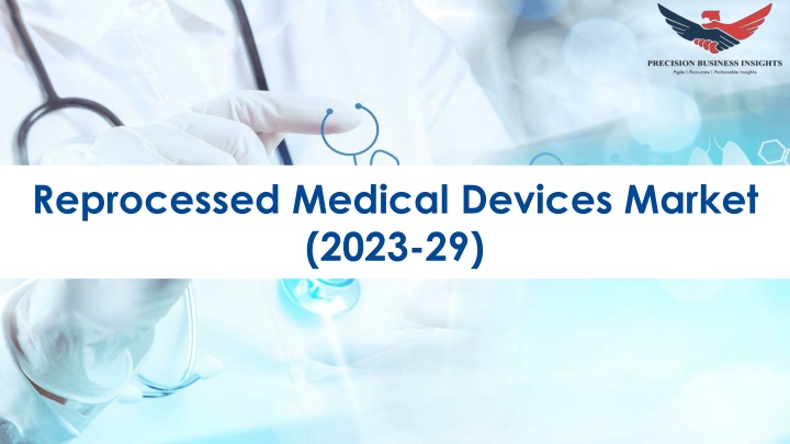 reprocessed medical devices market 2023 29
