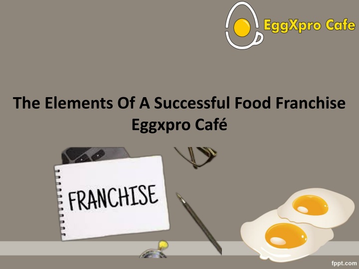 the elements of a successful food franchise