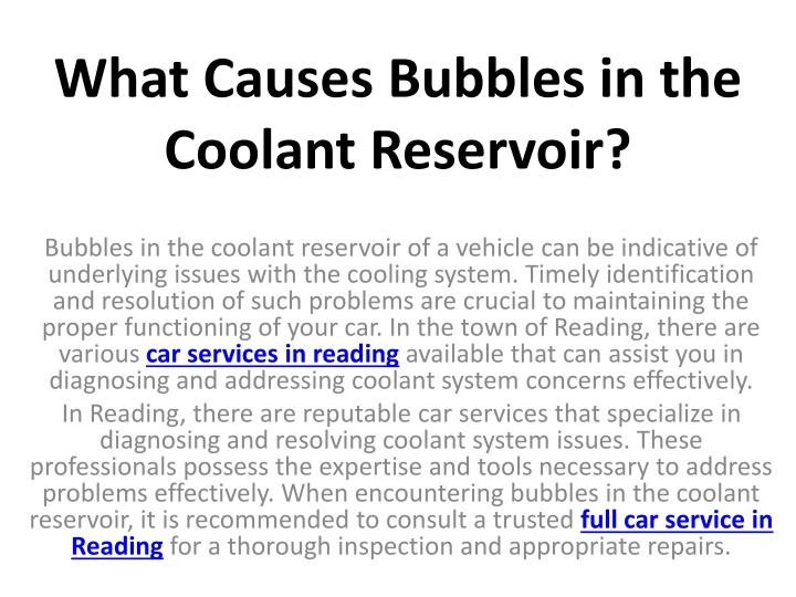 what causes bubbles in the coolant reservoir