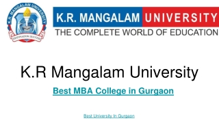 Why K.R. Mangalam University Best MBA College In Gurgaon?