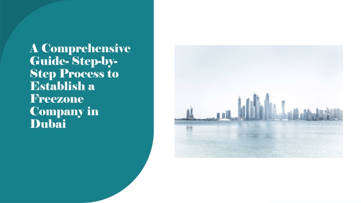 a comprehensive guide step by step process to establish a freezone company in dubai