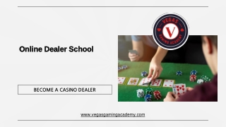 Online Dealer School - Vegas Gaming Academy
