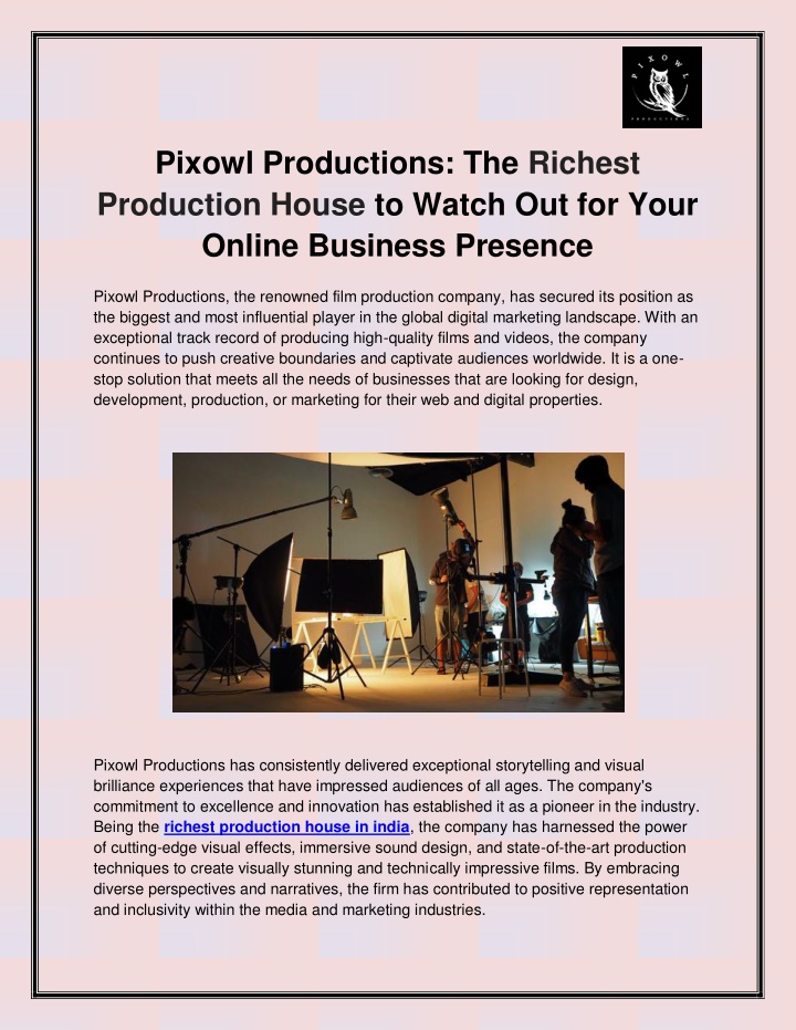 pixowl productions the richest production house