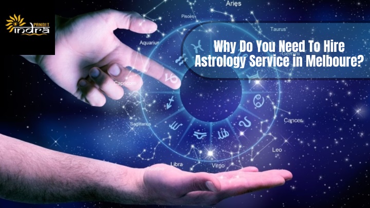 why do you need to hire astrology service