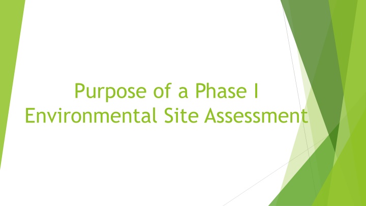 purpose of a phase i environmental site assessment