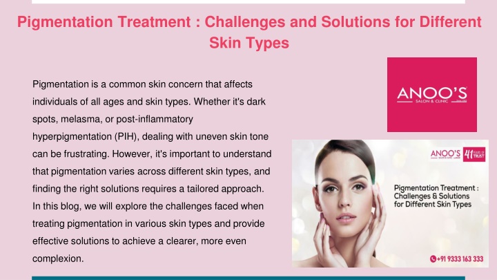 pigmentation treatment challenges and solutions for different skin types