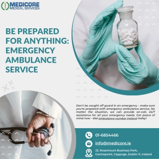 Be Prepared for Anything- Emergency Ambulance Service