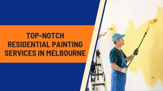 Top-notch Residential Painting Services in Melbourne