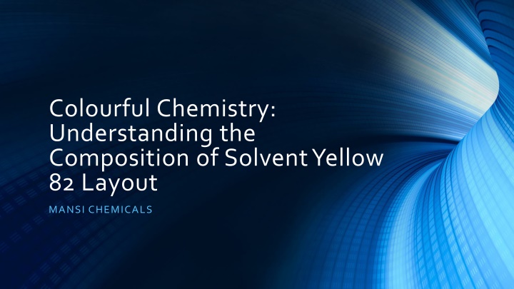 colourful chemistry understanding the composition of solvent yellow 82 layout