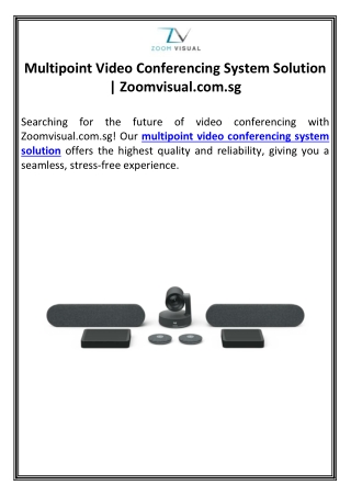 Multipoint Video Conferencing System Solution | Zoomvisual.com.sg