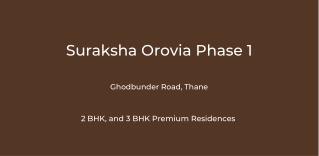 suraksha orovia phase 1