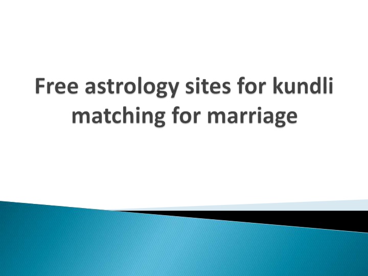 Ppt Free Astrology Sites For Kundli Matching For Marriage Powerpoint