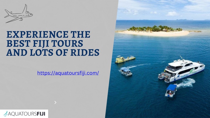 experience the best fiji tours and lots of rides