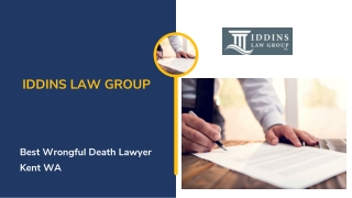 Leading Wrongful Death Lawyers in Kent, WA | Iddins Law Group