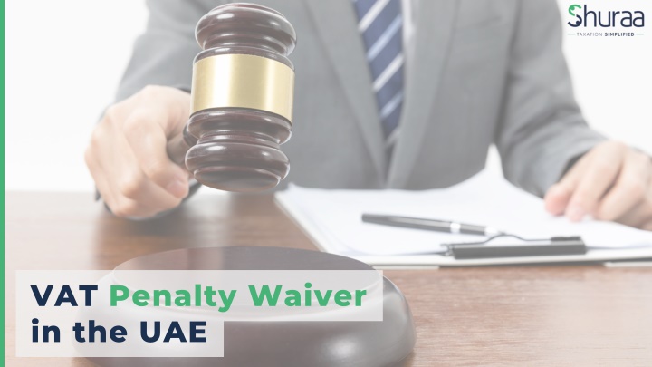 vat penalty waiver in the uae
