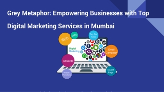 Grey Metaphor_ Empowering Businesses with Top Digital Marketing Services in Mumbai