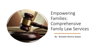 Empowering Families Comprehensive Family Law Services