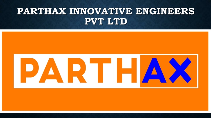 parthax innovative engineers pvt ltd