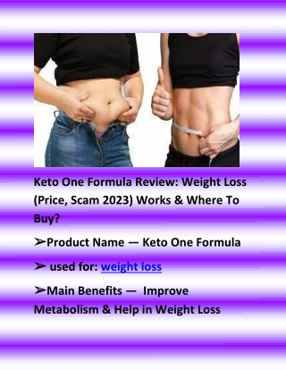 Keto One Formula Review: Weight Loss (Price, Scam 2023) Works & Where To Buy?