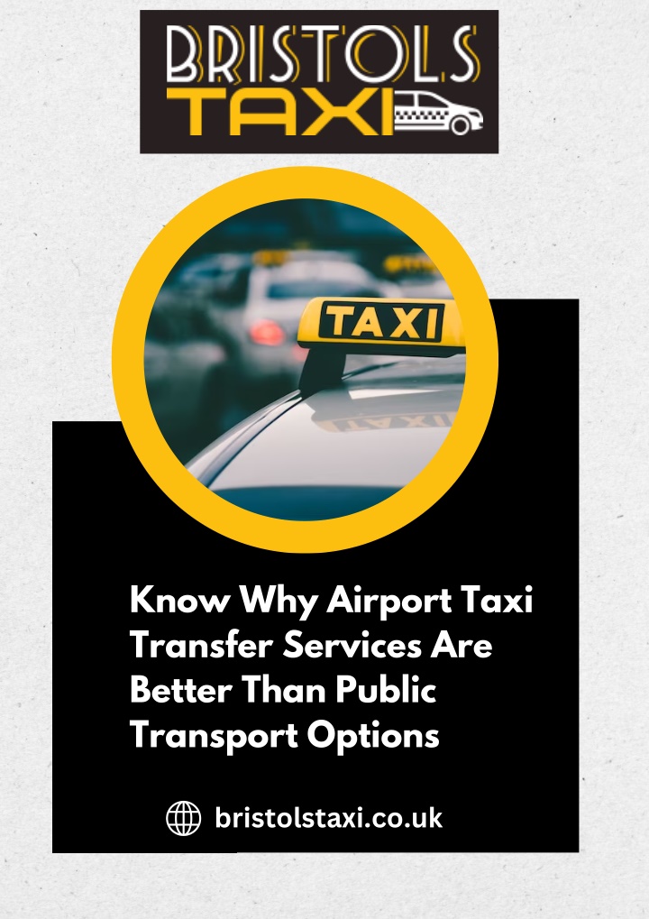 know why airport taxi transfer services