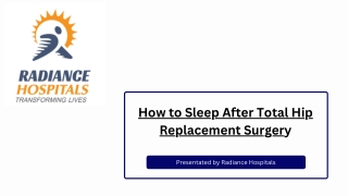 How to sleep After Total Hip Replacement surgery
