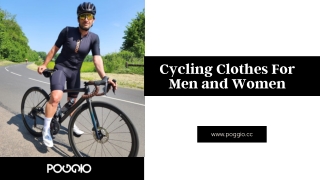 Cycling Clothes For men and women | Poggio