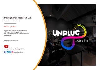 Unplug Infinity Media- A Video Production Company - Presentation