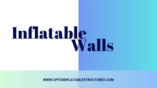 Inflatable Walls