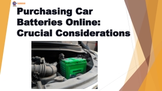 Purchasing Car Batteries Online Crucial Considerations