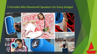 5 Portable Mini Bluetooth Speakers for Every Budget