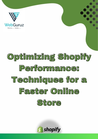 Optimizing Shopify Performance Techniques for a Faster Online Store - Webguruz Technologies