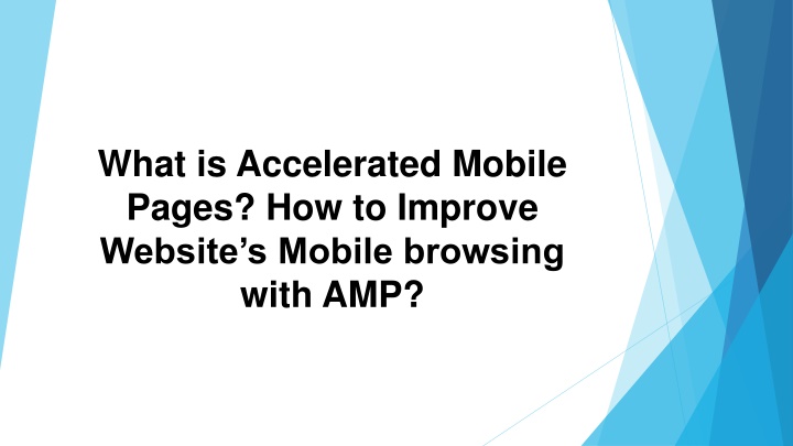 what is accelerated mobile pages how to improve