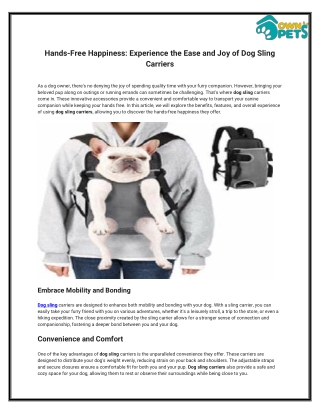Hands-Free Happiness Experience the Ease and Joy of Dog Sling Carriers
