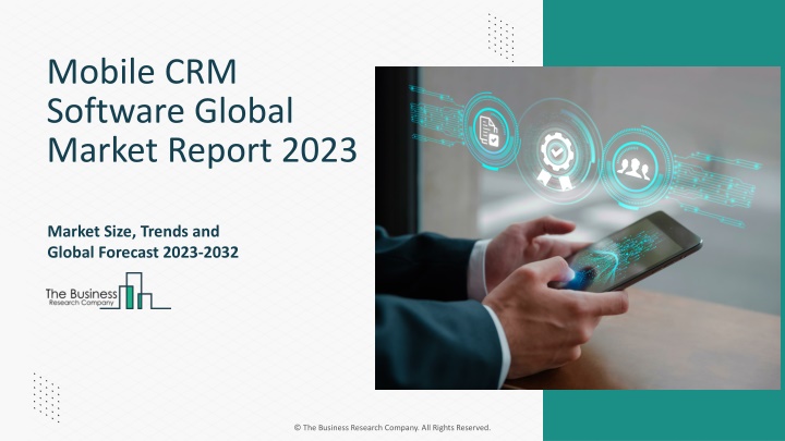 PPT - Mobile CRM Software Market Analysis, Outlook, Overview And Key ...