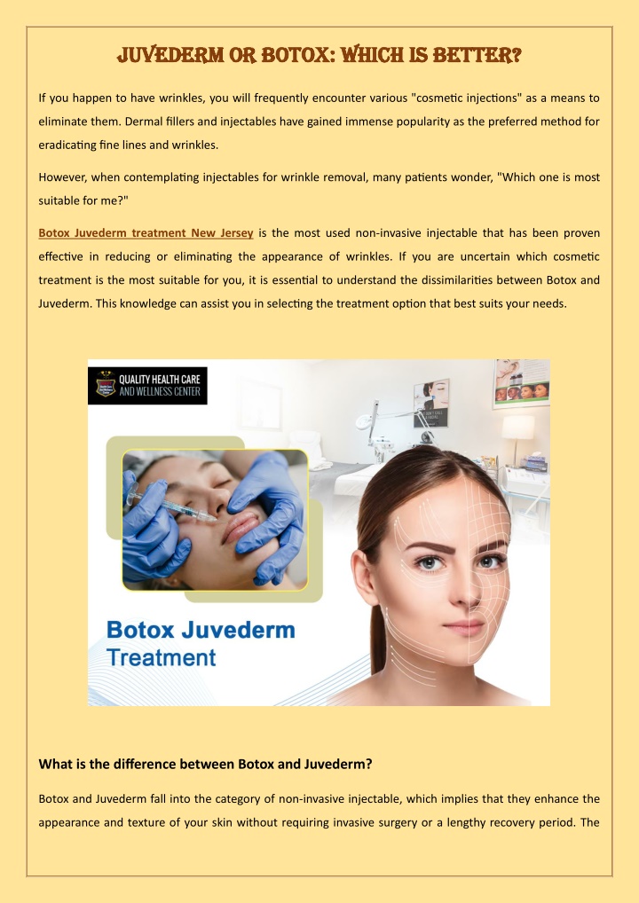 juvederm or botox which is better juvederm