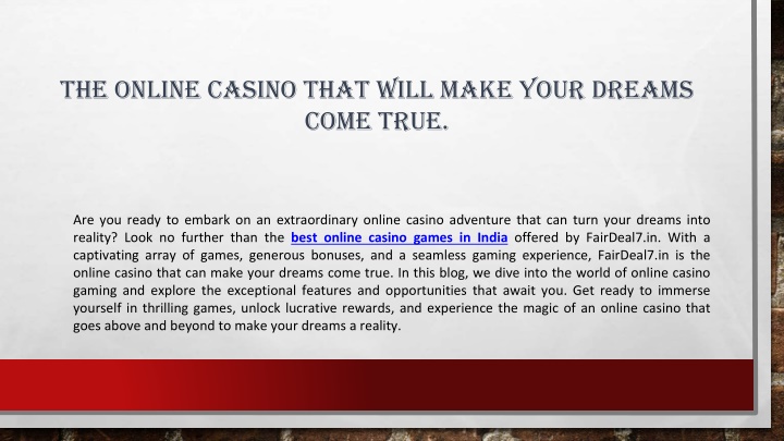 the online casino that will make your dreams come true