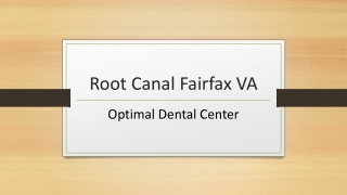 Top and Trustable Root Canals Fairfax | Optimal Dental Center