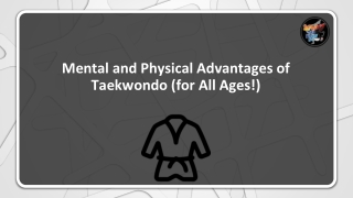 mental and physical advantages of taekwondo for all ages
